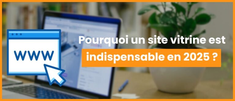 Lire la suite à propos de l’article Pourquoi un site vitrine est indispensable pour votre entreprise en 2025 ?